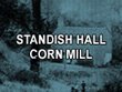 Standish Hall Corn Mill